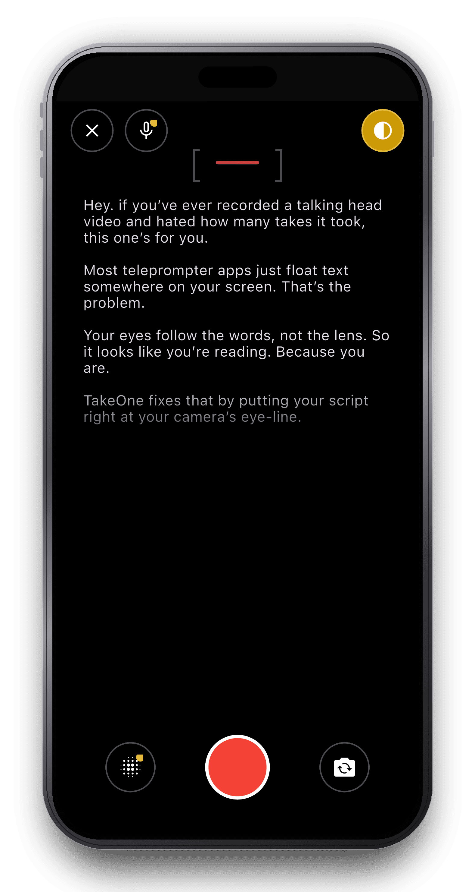TakeOne recording screen showing the script positioned at the camera's eye-line